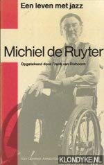 Michiel de Ruyter, een leven met jazz (Dutch Edition)