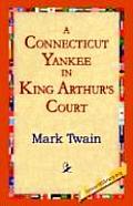 A Connecticut Yankee in King Arthurs Court