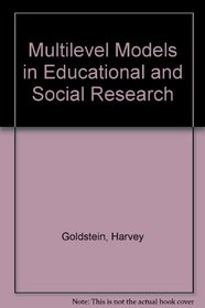 Multilevel Models in Education and Social Research (Charles Griffin Book)