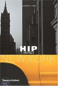 Hip Hotels: New York