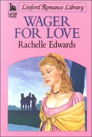 Wager for Love (Large Print)