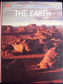 The Earth (Life Nature Library)