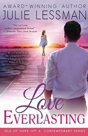 Love Everlasting (Isle of Hope, Bk 2)