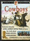 Fact Or Fiction: Cowboys