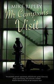 Mr Campion's Visit (An Albert Campion Mystery, 6)