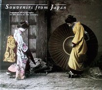 Souvenirs from Japan. Japanese photography at the turn of the century.