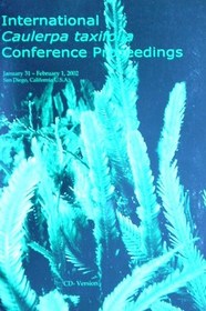 International Caulerpa taxifolia Conference Proceedings