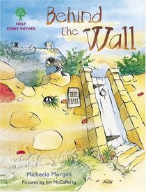 Oxford Reading Tree: Stages 1-9: Rhyme and Analogy: First Story Rhymes: Behind the Wall