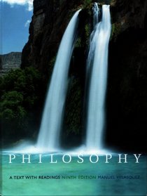 Philosophy : A Text with Readings (Casebound with CD-ROM and InfoTrac)