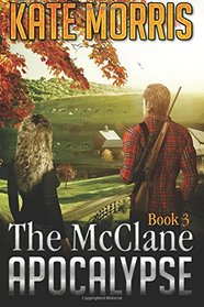 The McClane Apocalypse: Book Three