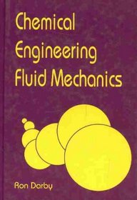 Chemical Engineering Fluid Mechanics