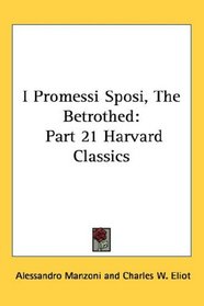 I Promessi Sposi, The Betrothed: Part 21 Harvard Classics