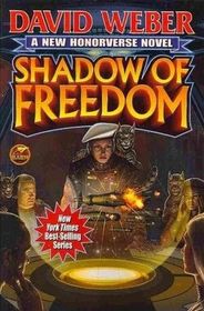 Shadow of Freedom (Honor Harrington Series)