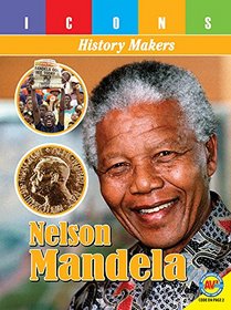 Nelson Mandela (Icons: History Makers)