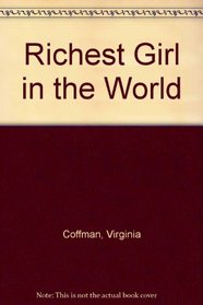 Richest Girl in the World
