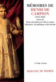 Mmoires de Henri de Campion (1613-1663), suivis de 