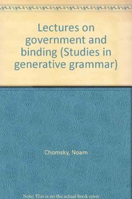 Lectures on government and binding (Studies in generative grammar)