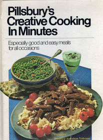 Pillsbury's Creative Cooking in Minutes