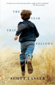 The Year That Follows (Vintage Contemporaries)