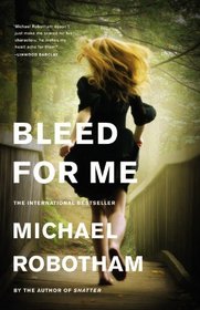 Bleed for Me (Joseph O'Loughlin, Bk 4)