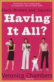 Having It All? : Black Women and Success
