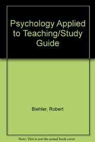 Psychology Applied to Teaching/Study Guide
