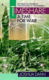 A Time for War (Timeshare, Bk 3)