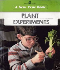 New True Books: Plant Experiments (New True Books: Science (Paperback))