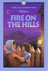 Fire on the Hills and Other Stories of Long Ago