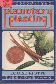 Planetary Planting (American Gardening Series: No. 13)