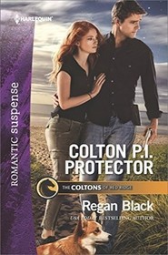 Colton P.I. Protector (Coltons of Red Ridge, Bk 5) (Harlequin Romantic Suspense, No 1991)