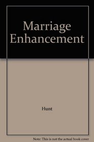 Marriage Enhancement