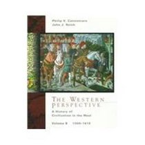 The Western Perspective: A History of European Civilization, Volume B: 1300-1815