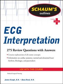 Schaum's Outline of ECG Interpretation (Schaum's Outline Series)