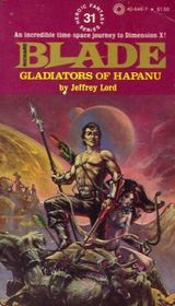 Gladiators of Hapanu (Richard Blade, Bk 31)