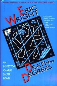DEATH BY DEGREES (Inspector Charlie Salter Novel)