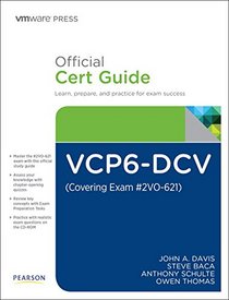 VCP6-DCV Official Cert Guide (Covering Exam #2VO-621) (3rd Edition) (VMware Press Certification)