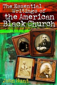 Essential Writings of American Black Church
