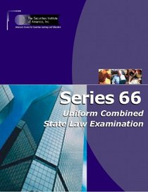 Series 66 The Uniform Combined State Law Exam