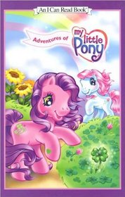 Adventures of My Little Pony (An I Can Read Book Series)