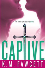 Captive (The Survival Race)