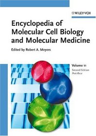 Encyclopedia of Molecular Cell Biology and Molecular Medicine, Proteasomes to Receptor, Transporter and Ion Channel Diseases (Encyclopedia of Molecular ... and Molecular Medicine 16Vset) (Volume 11)