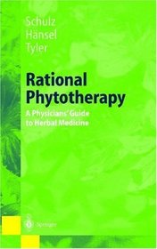 Rational Phytotherapy: A Physician's Guide to Herbal Medicine