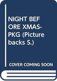 NIGHT BEFORE XMAS-PKG (Picturebacks)