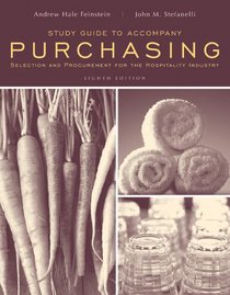 Purchasing, Study Guide: Selection and Procurement for the Hospitality Industry