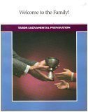 Welcome to the Family!: Tabor Sacramental Preparation