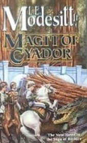 Magi'i of Cyador (Saga of Recluce, Bk 10)