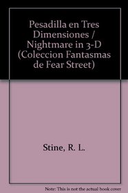 Pesadilla En Tres Dimensiones/Nightmare in 3-D (Coleccion 