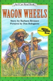 Wagon Wheels (An I Can Read Book)