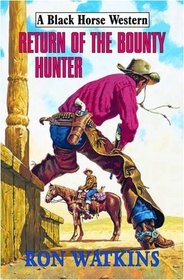 Return of the Bounty Hunter